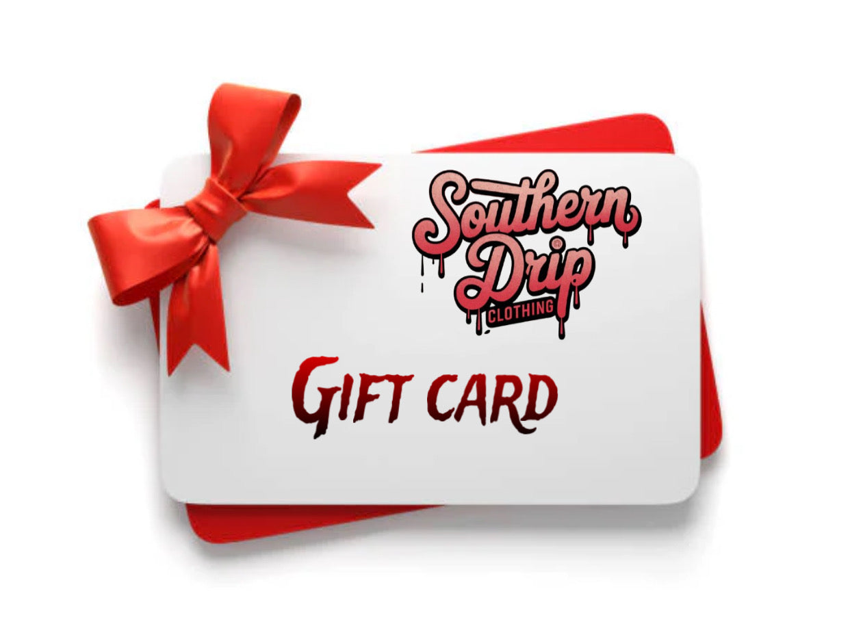 Southern Drip - Gift Cards